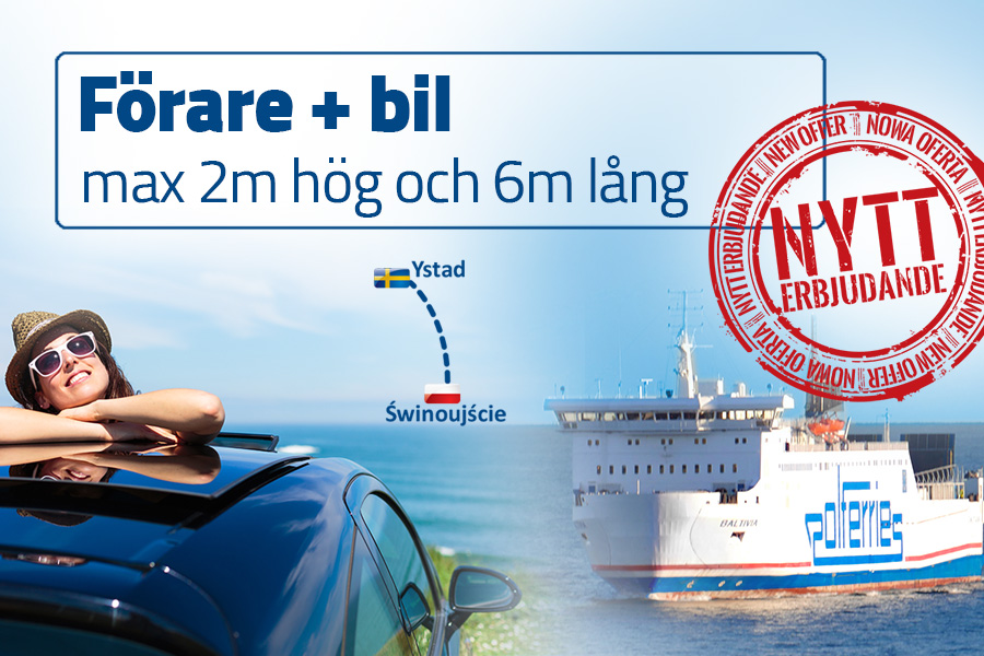 Förare + bil max 2 hög och 6m lång | Ystad - Świnoujście